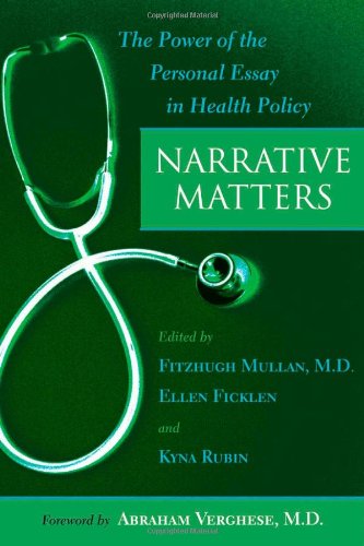 Stock image for Narrative Matters : The Power of the Personal Essay in Health Policy for sale by Better World Books