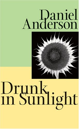 9780801885204: Drunk in Sunlight (Johns Hopkins: Poetry and Fiction)