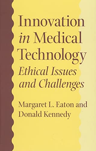 Beispielbild fr Innovation in Medical Technology: Ethical Issues and Challenges zum Verkauf von BooksRun