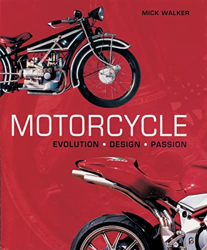 Stock image for Motorcycle: Evolution, Design, Passion for sale by SecondSale