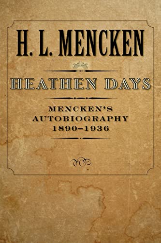 9780801885327: Heathen Days: Mencken's Autobiography: 1890-1936