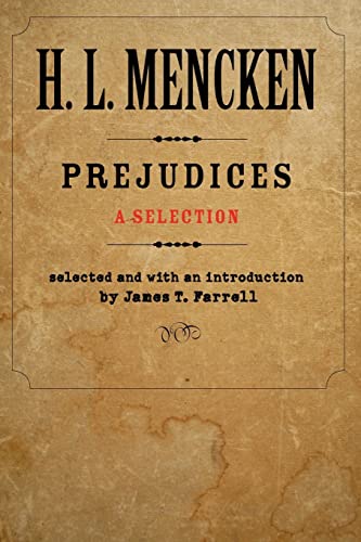 Prejudices: A Selection (Buncombe Collection) (9780801885358) by Mencken, H. L. L.