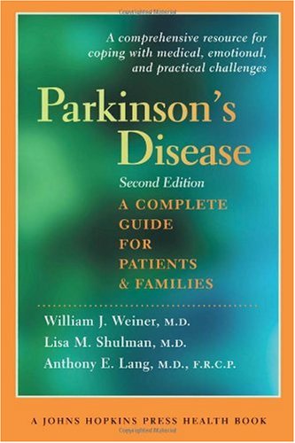 Beispielbild fr Parkinson's Disease: A Complete Guide for Patients and Families (A Johns Hopkins Press Health Book) zum Verkauf von SecondSale