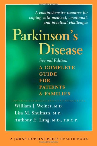 Imagen de archivo de Parkinson's Disease: A Complete Guide for Patients and Families, Second Edition (A Johns Hopkins Press Health Book) a la venta por SecondSale