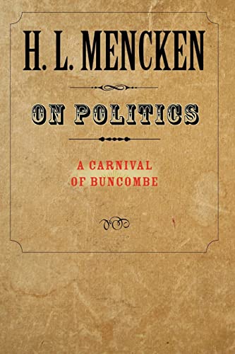 9780801885556: On Politics: A Carnival of Buncombe (Maryland Paperback Bookshelf)