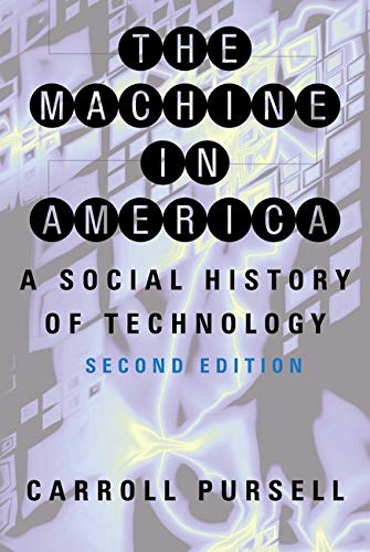 Beispielbild fr The Machine in America : A Social History of Technology zum Verkauf von Better World Books