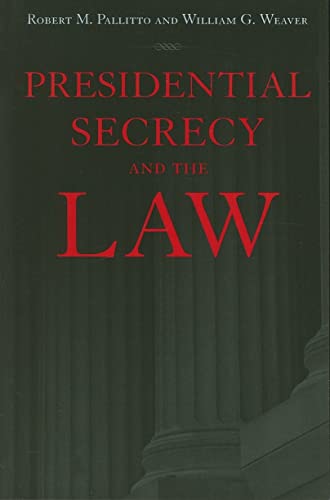 Imagen de archivo de Presidential Secrecy and the Law a la venta por Open Books