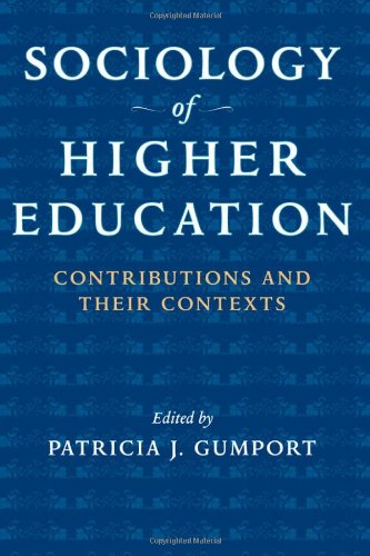 Stock image for Sociology of Higher Education: Contributions and Their Contexts for sale by HPB-Red