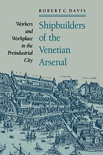 Beispielbild fr Shipbuilders of the Venetian Arsenal zum Verkauf von Blackwell's