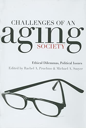 Beispielbild fr Challenges of an Aging Society: Ethical Dilemmas, Political Issues (Gerontology) zum Verkauf von HPB-Red