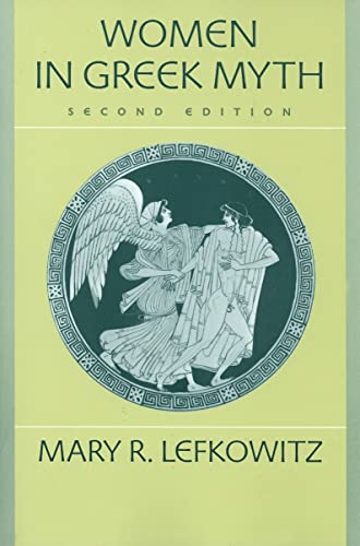 Beispielbild fr Women in Greek Myth zum Verkauf von Better World Books: West