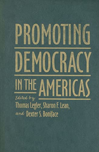 Stock image for Promoting Democracy in the Americas for sale by Sequitur Books