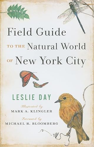 Stock image for Field Guide to the Natural World of New York City for sale by SecondSale