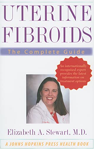 Beispielbild fr Uterine Fibroids : The Complete Guide zum Verkauf von Better World Books