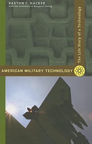 Immagine dell'editore per American Military Technology: The Life Story of a Technology venduto da Powell's Bookstores Chicago, ABAA