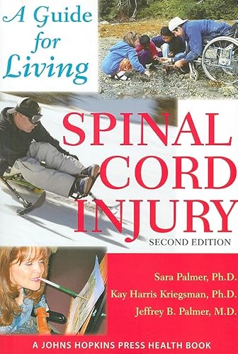 Beispielbild fr Spinal Cord Injury : A Guide for Living zum Verkauf von Better World Books