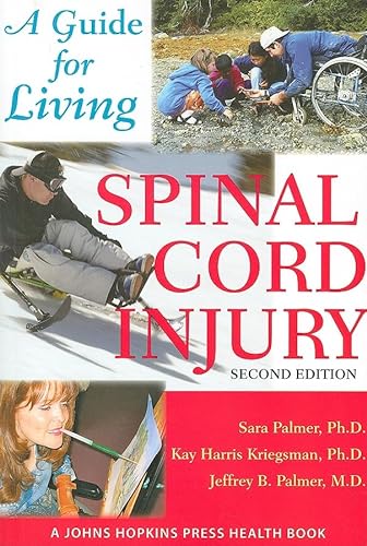 9780801887789: Spinal Cord Injury – A Guide for Living 2e