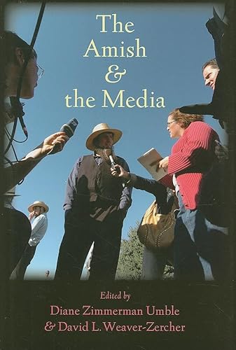 Beispielbild fr The Amish and the Media zum Verkauf von Blackwell's