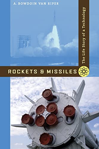 Stock image for Rockets and Missiles: The Life Story of a Technology for sale by Jenson Books Inc