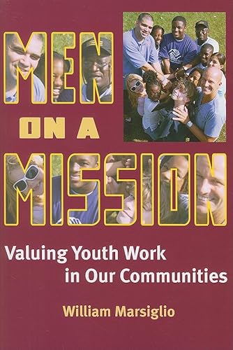 Beispielbild fr Men on a Mission : Valuing Youth Work in Our Communities zum Verkauf von Better World Books