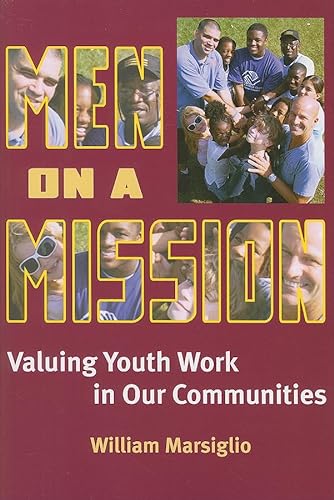 9780801888304: Men on a Mission: Valuing Youth Work in Our Communities