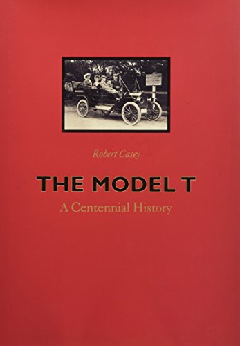 The Model T - A Centennial History