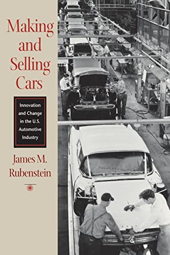 Beispielbild fr Making and Selling Cars : Innovation and Change in the U. S. Automotive Industry zum Verkauf von Better World Books