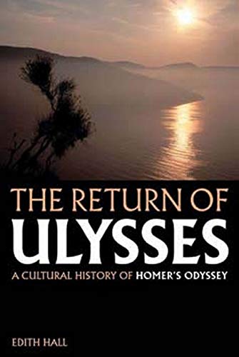 Imagen de archivo de The Return of Ulysses: A Cultural History of Homer's Odyssey a la venta por ThriftBooks-Dallas