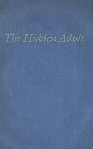 Beispielbild fr The Hidden Adult : Defining Children's Literature zum Verkauf von Better World Books