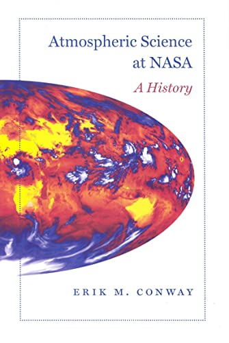 9780801889844: Atmospheric Science at NASA: A History (New Series in NASA History)