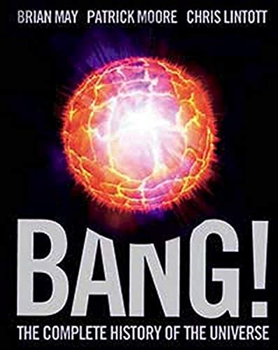 Stock image for Bang!: The Complete History of the Universe for sale by SecondSale