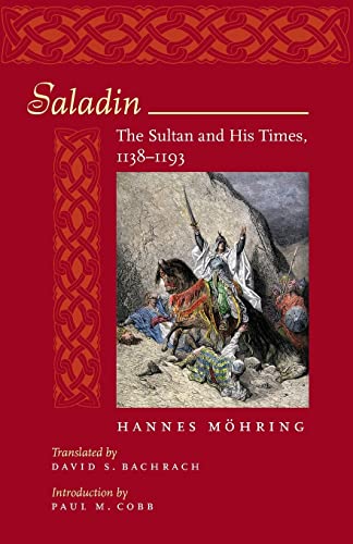 Stock image for Saladin: The Sultan and His Times, 1138-1193 for sale by MB Books