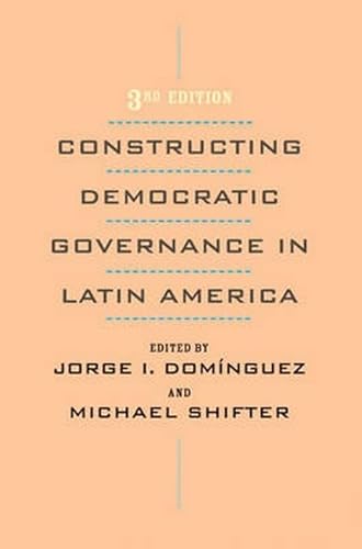 Beispielbild fr Constructing Democratic Governance in Latin America zum Verkauf von Better World Books: West