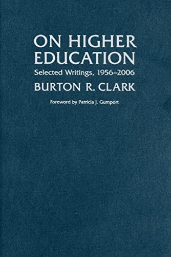 Beispielbild fr On Higher Education: Selected Writings, 1956-2006 zum Verkauf von Powell's Bookstores Chicago, ABAA