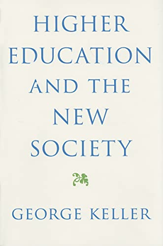 Beispielbild fr Higher Education and the New Society zum Verkauf von Better World Books