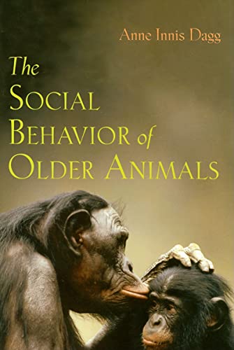 Stock image for The Social Behavior of Older Animals for sale by Better World Books: West