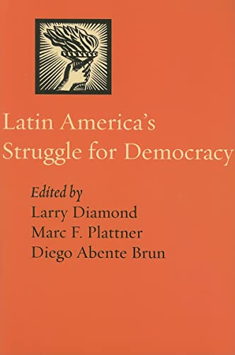 Imagen de archivo de Latin America's Struggle for Democracy a la venta por ThriftBooks-Atlanta