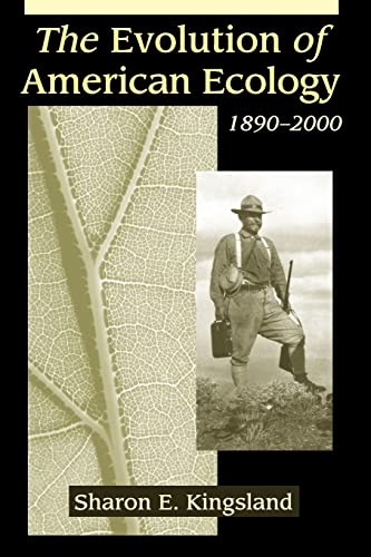 9780801890871: The Evolution of American Ecology, 1890–2000