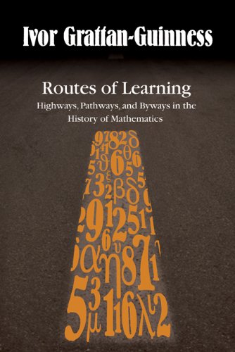 Stock image for Routes of Learning: Highways, Pathways, and Byways in the History of Mathematics for sale by Midtown Scholar Bookstore