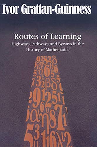 Beispielbild fr Routes of Learning: Highways, Pathways, and Byways in the History of Mathematics zum Verkauf von WorldofBooks