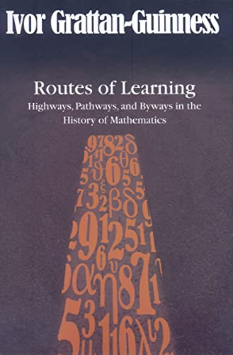 Stock image for Routes of Learning: Highways, Pathways, and Byways in the History of Mathematics for sale by WorldofBooks