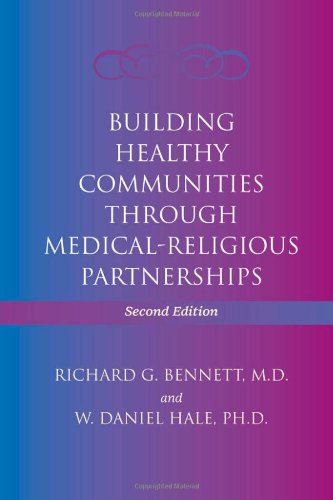 9780801892936: Building Healthy Communities through Medical–Religious Partnerships 2e