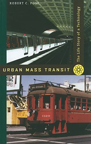 Imagen de archivo de Urban Mass Transit: The Life Story of a Technology a la venta por HPB-Red