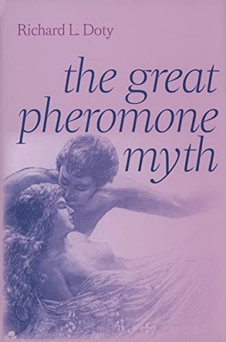 Great Pheromone Myth