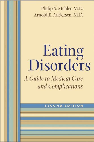 9780801893681: Eating Disorders: A Guide to Medical Care and Complications