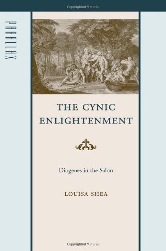 Beispielbild fr The Cynic Enlightenment: Diogenes in the Salon (Parallax: Re-visions of Culture and Society) zum Verkauf von HPB-Red