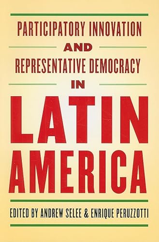 Beispielbild fr Participatory Innovation and Representative Democracy in Latin America zum Verkauf von Blackwell's