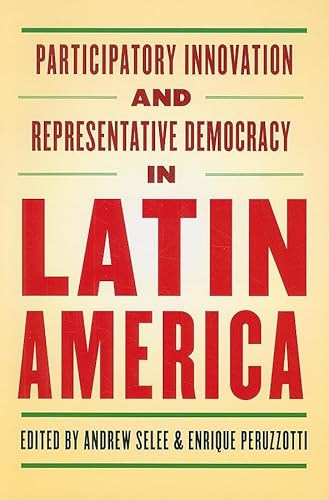 9780801894077: Participatory Innovation and Representative Democracy in Latin America
