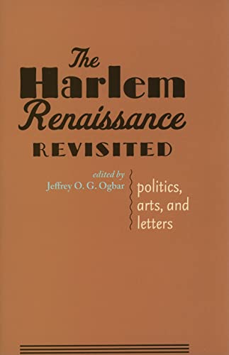 Beispielbild fr The Harlem Renaissance Revisited: Politics, Arts, and Letters zum Verkauf von Books From California