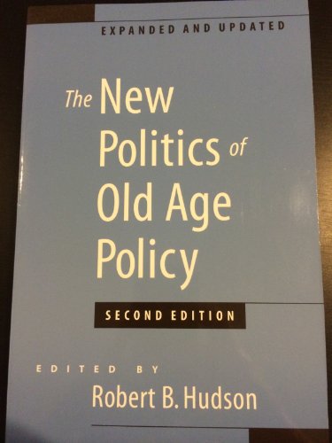 Stock image for The New Politics of Old Age Policy for sale by Better World Books